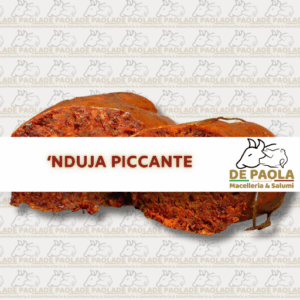 'Nduja Piccante- Macelleria De Paola